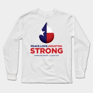 Peace Love Houston Strong Long Sleeve T-Shirt